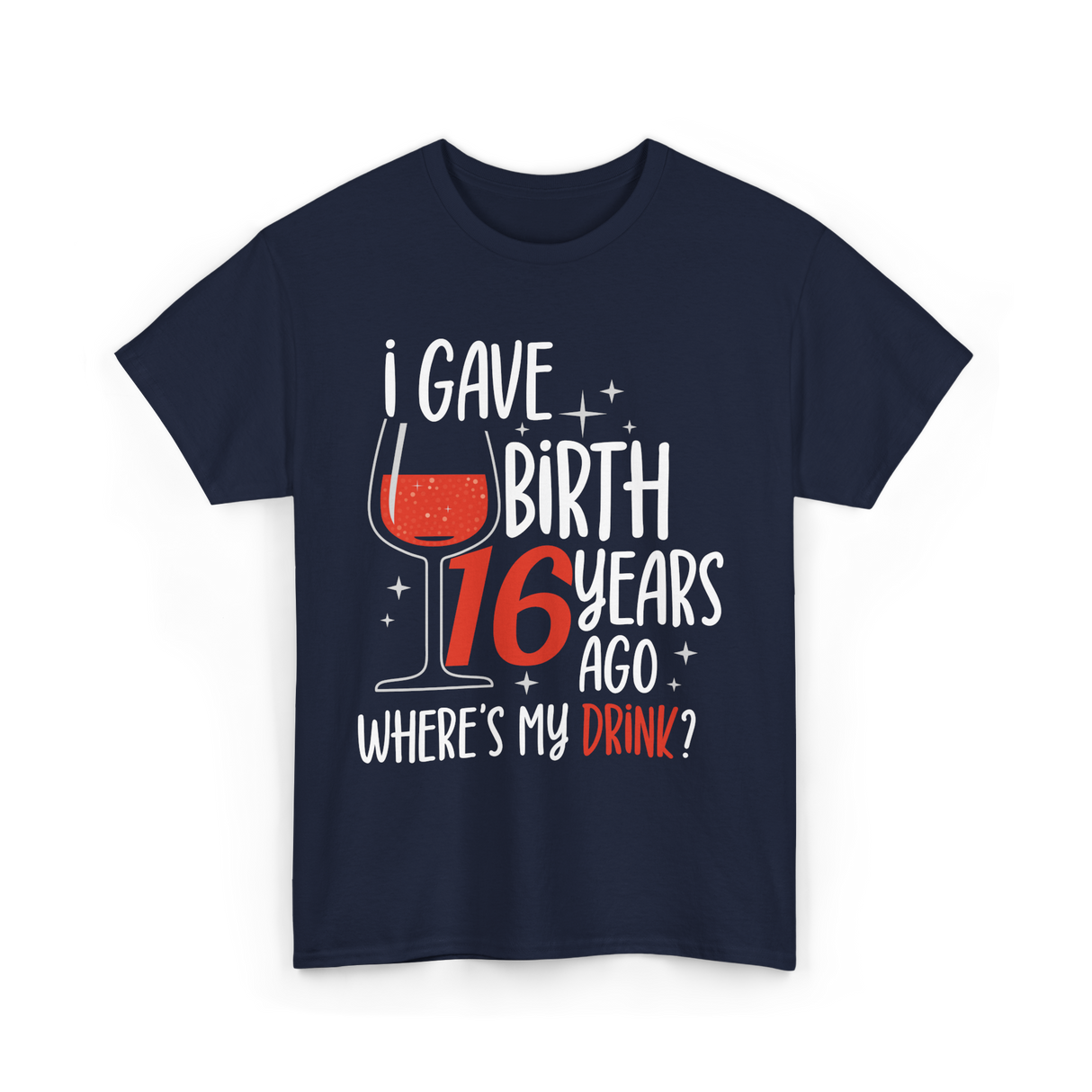 16 Years Ago Mother Birthday Mom T-Shirt - Navy