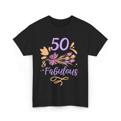 50 Fabulous Birthday Celebration T-Shirt - Black
