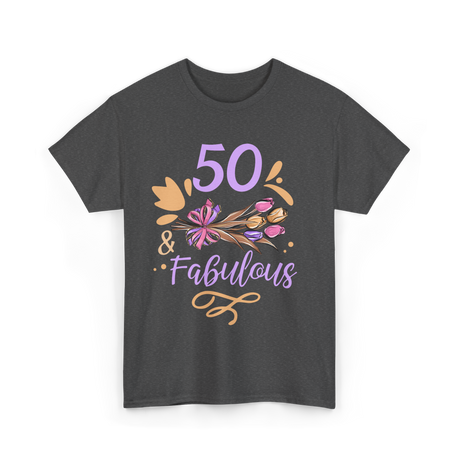 50 Fabulous Birthday Celebration T-Shirt - Dark Heather