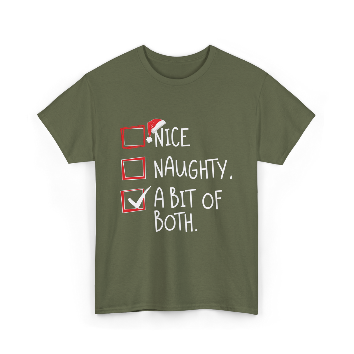 A Bit of Both Christmas Nice Naughty T-Shirt - Military Green