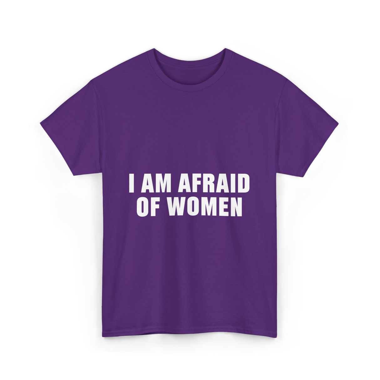 Afraid Of Women Male Humor T-Shirt - Purple