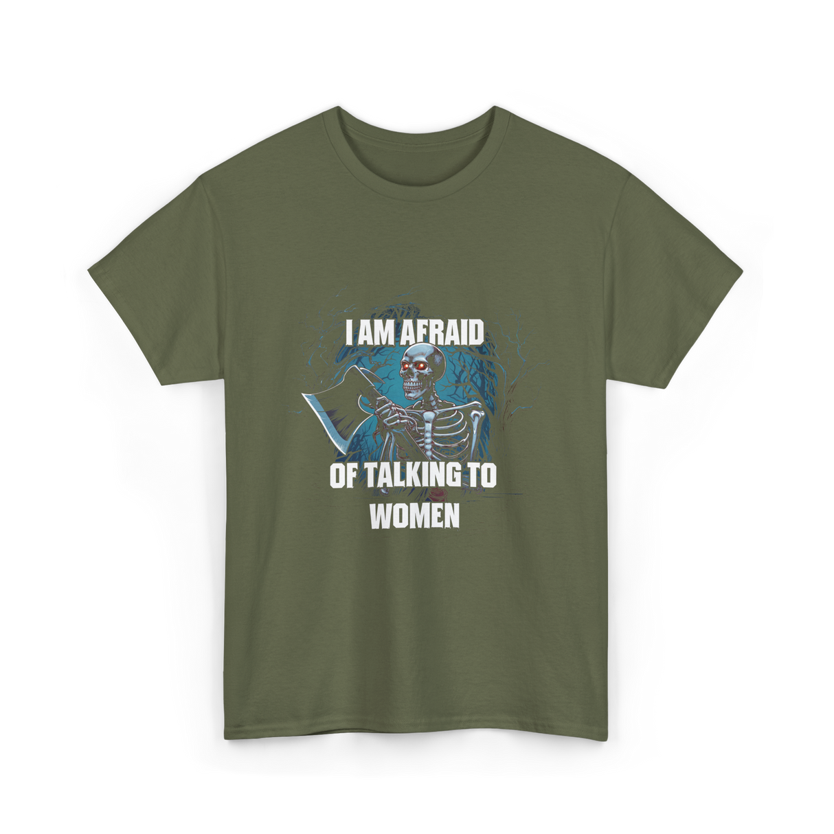Afraid Talking Women Skeleton T-Shirt - Military Green