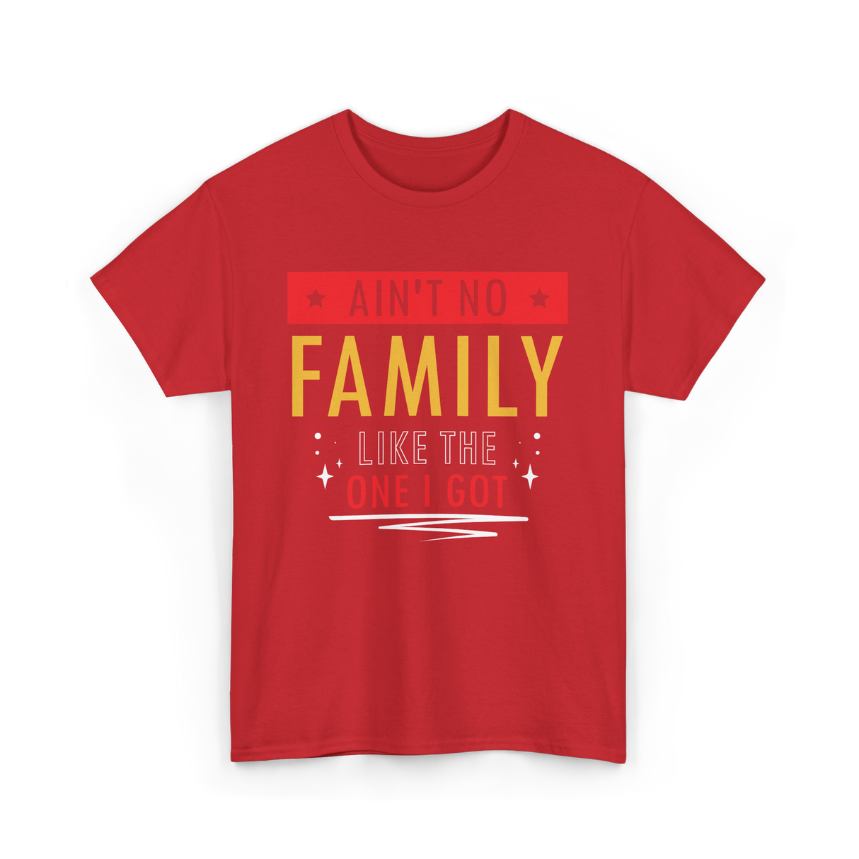 Ain't No Family Family Reunion T-Shirt - Red