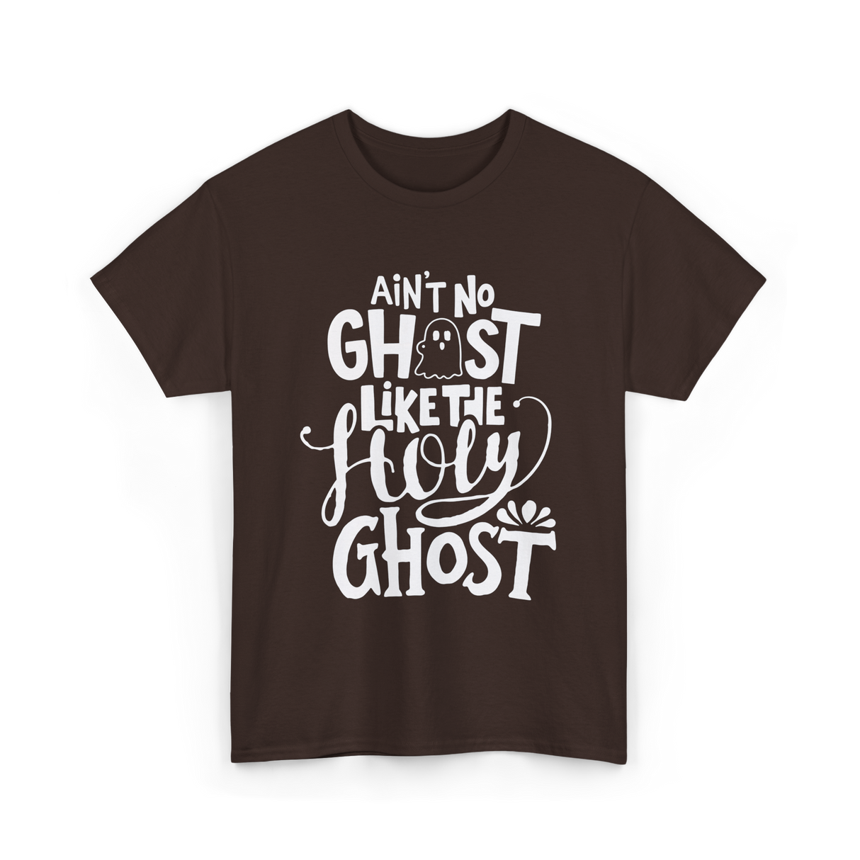 Ain't No Ghost T-Shirt - Dark Chocolate