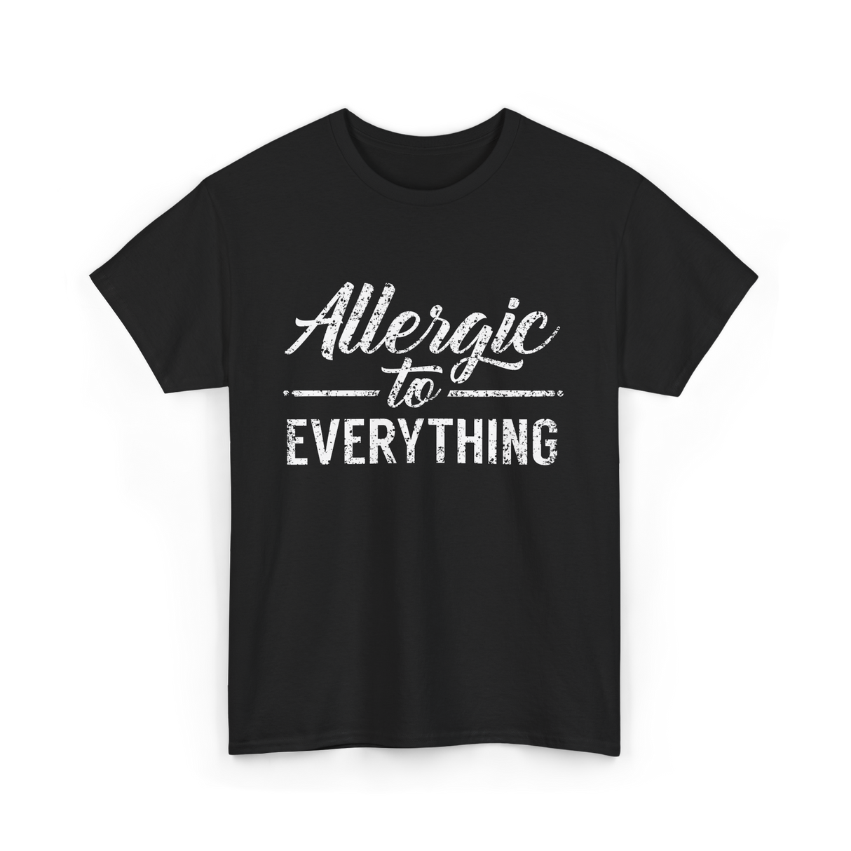 Allergic to Everything Allergy T-Shirt - Black