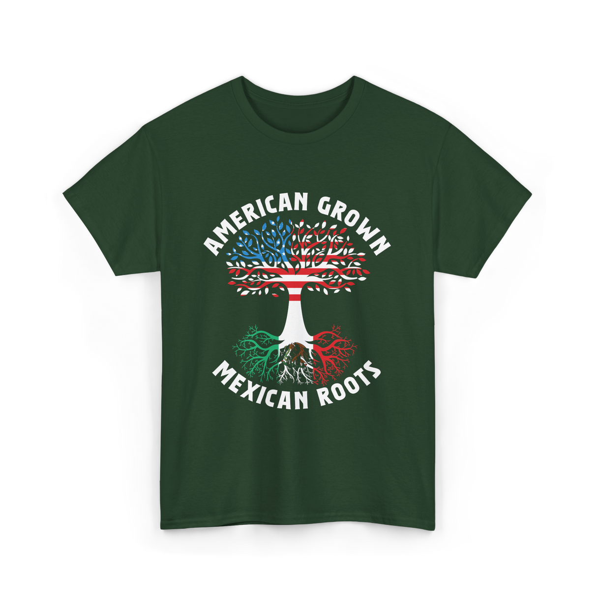 American Grown Mexican Roots Country T-Shirt - Forest Green