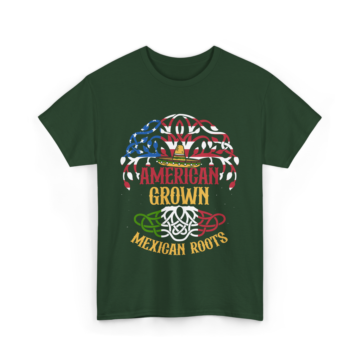 American Grown Mexican Roots Country T-Shirt - Forest Green