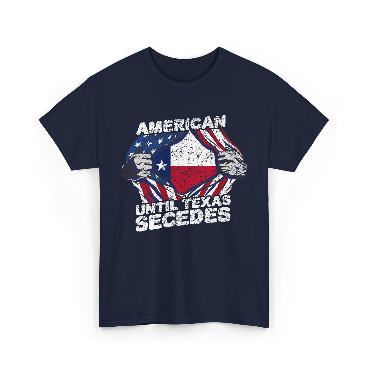 American Until Texas Secedes Texas T-Shirt - Navy