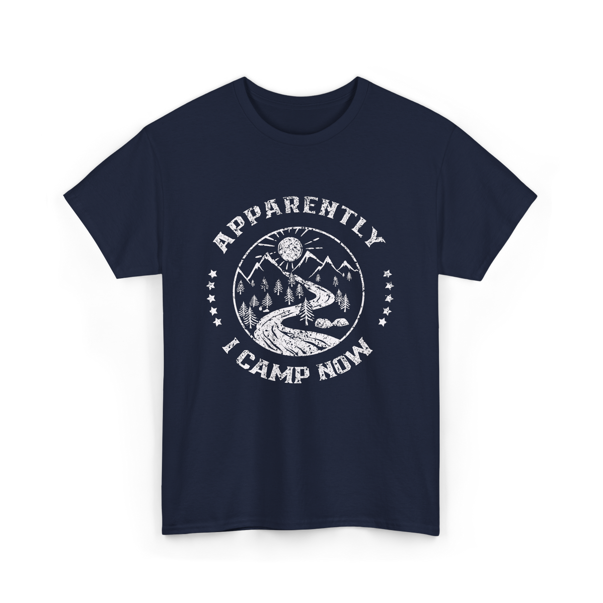Apparently I Camp Now Camping T-Shirt - Navy