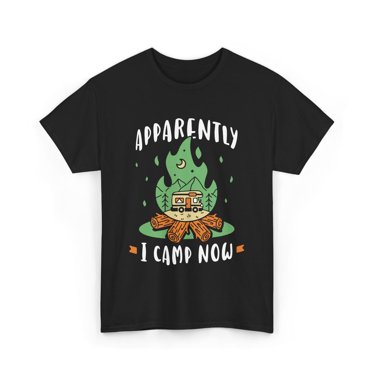 Apparently I Camp Now Camping T-Shirt - Black