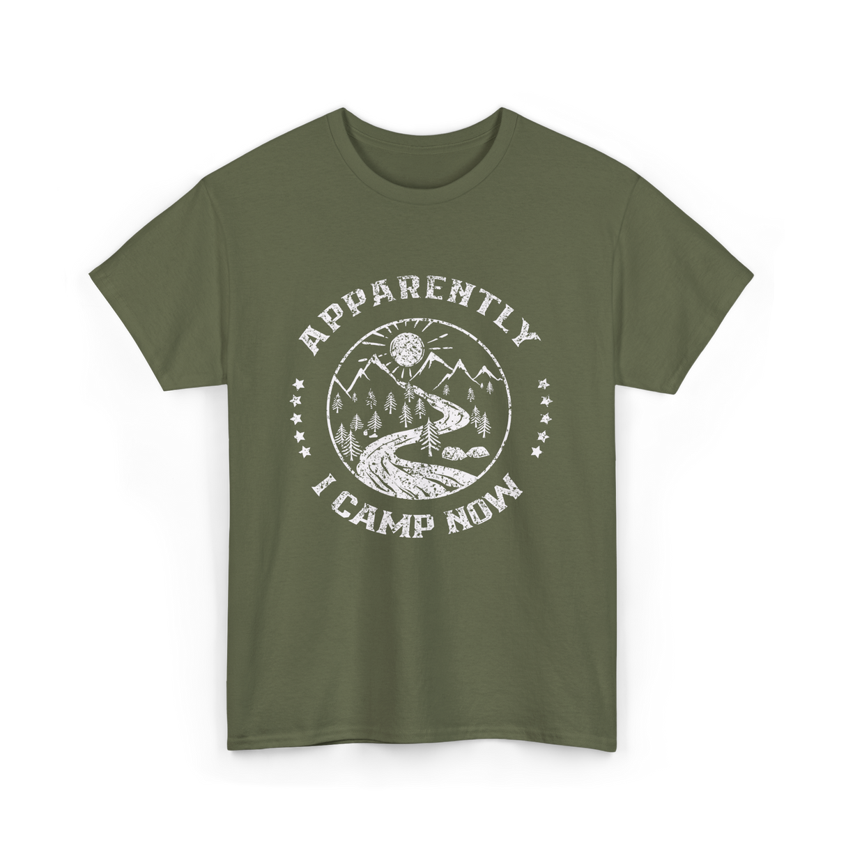 Apparently I Camp Now Camping T-Shirt - Military Green