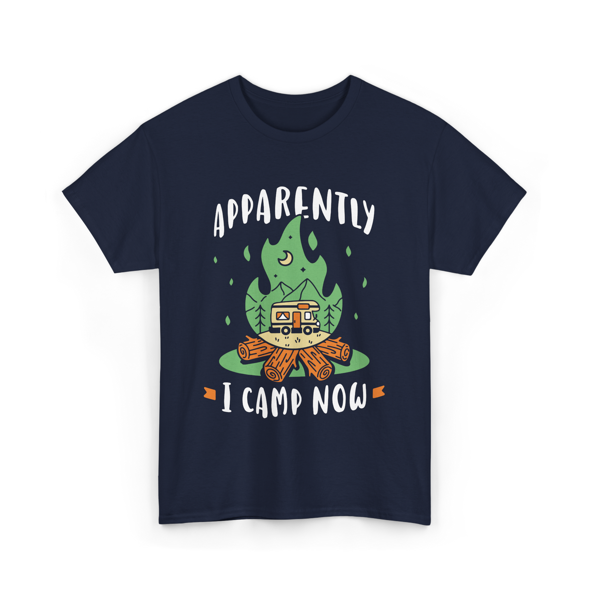 Apparently I Camp Now Camping T-Shirt - Navy