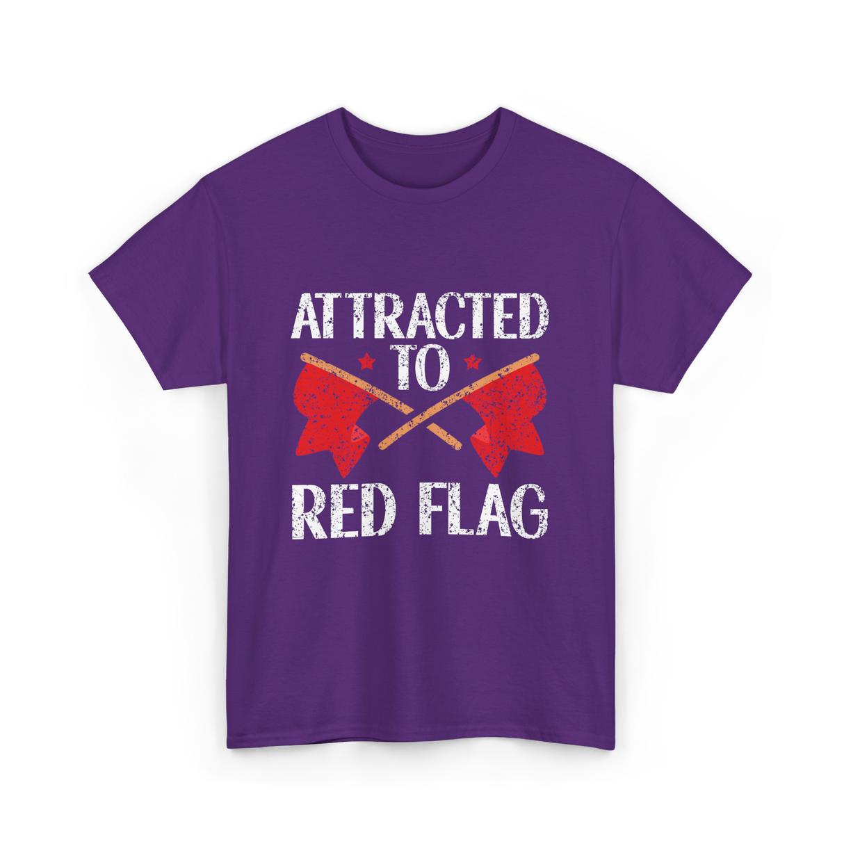 Attracted To Red Flag Red Flag T-Shirt - Purple