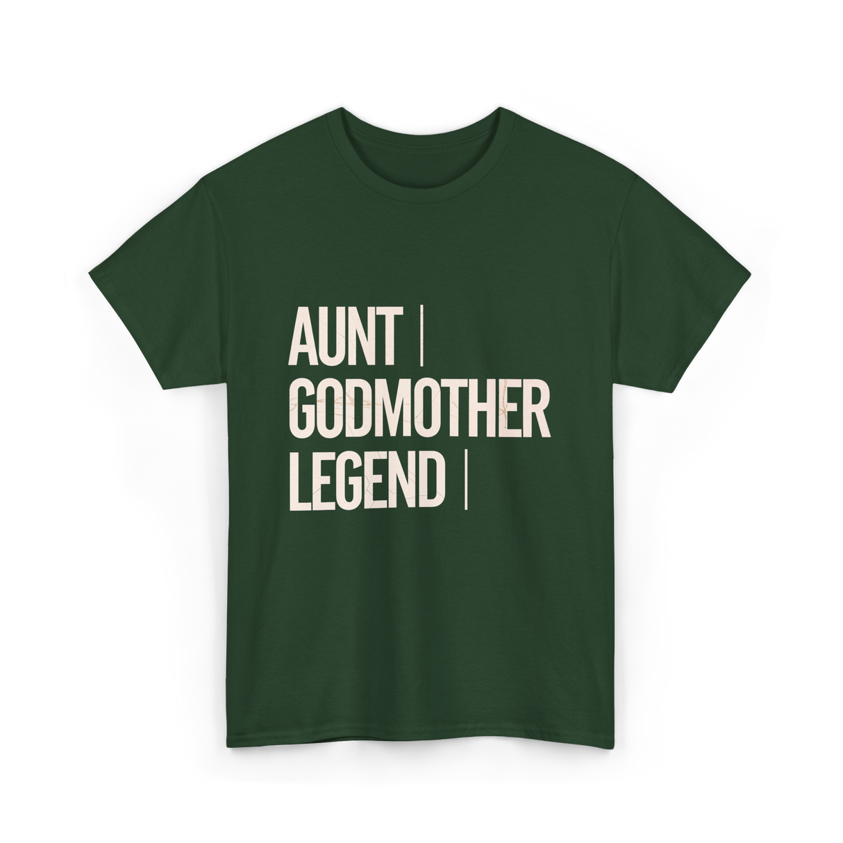 Aunt Godmother Legend Godmother T-Shirt - Forest Green