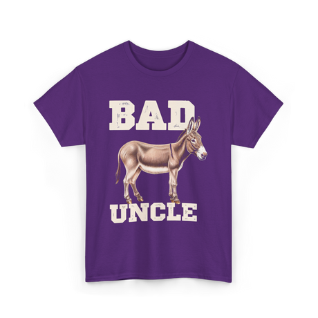 Bad Uncle Donkey Humor T-Shirt - Purple