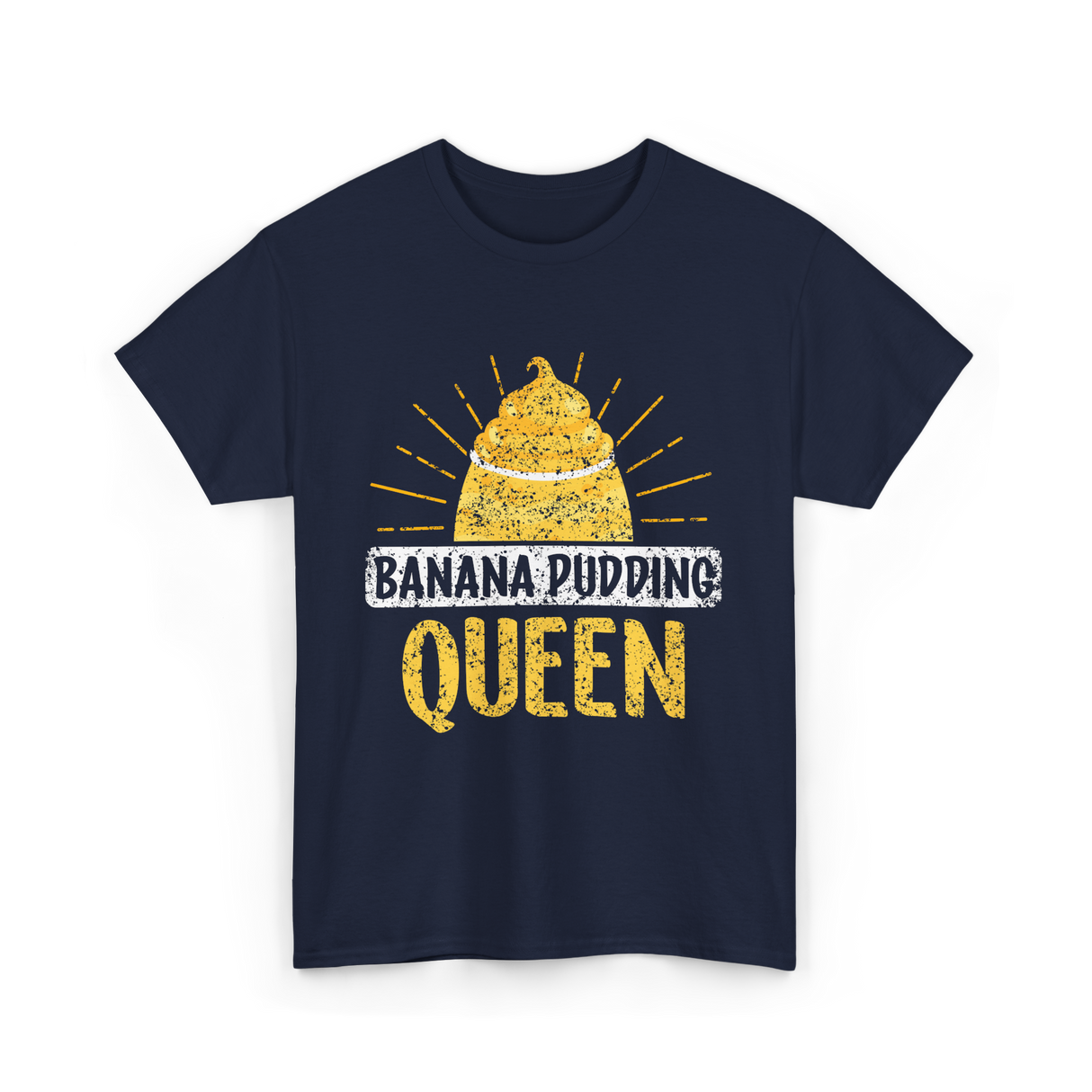 Banana Pudding Queen Cooking Dessert T-Shirt - Navy