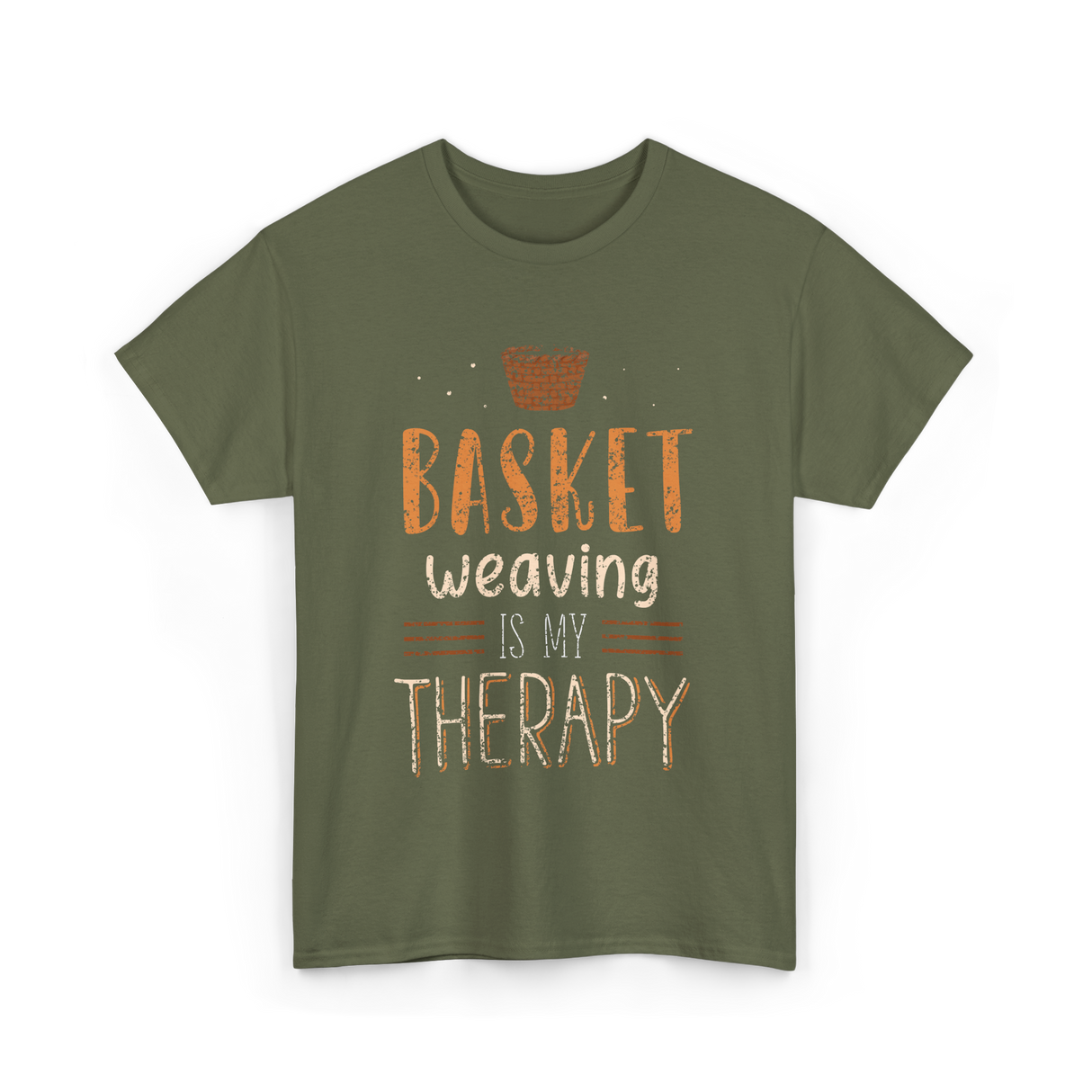 Basket Weaving Is My Therapy Weave T-Shirt - Military Green
