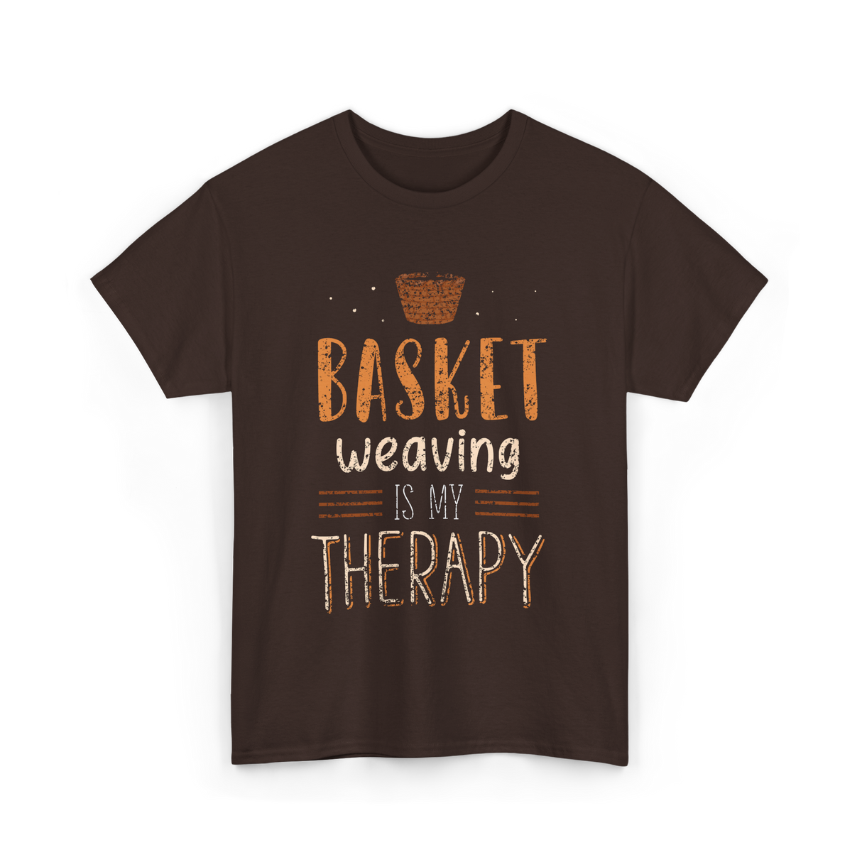 Basket Weaving Is My Therapy Weave T-Shirt - Dark Chocolate