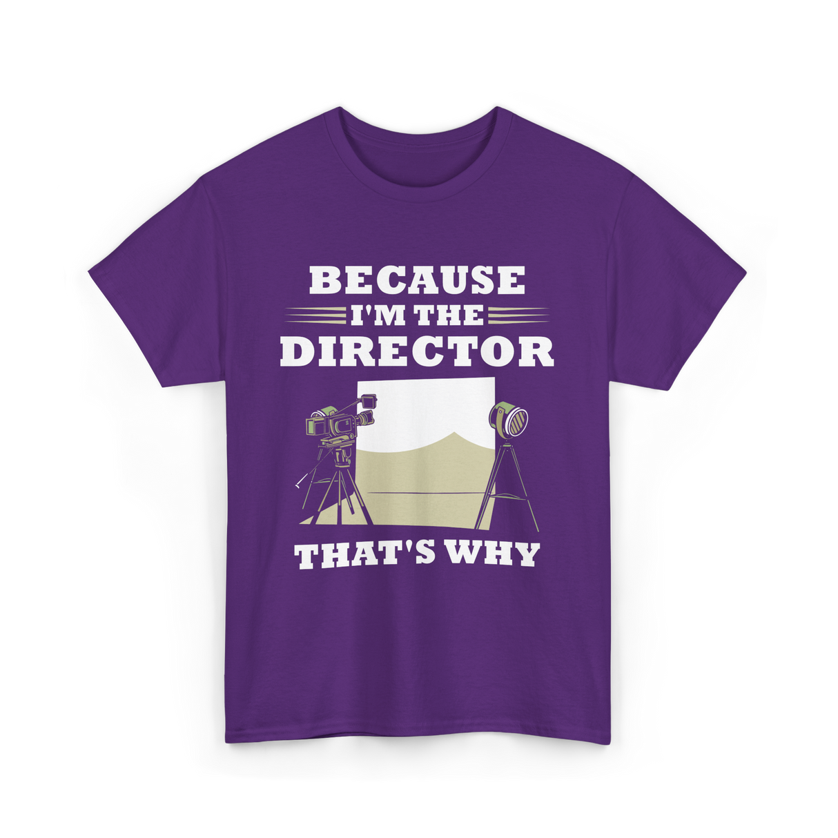 Because I'm The Director Directing T-Shirt - Purple