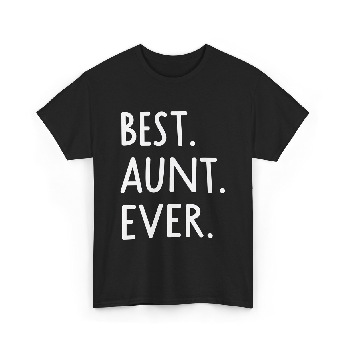 Best Aunt Ever Aunt T-Shirt - Black