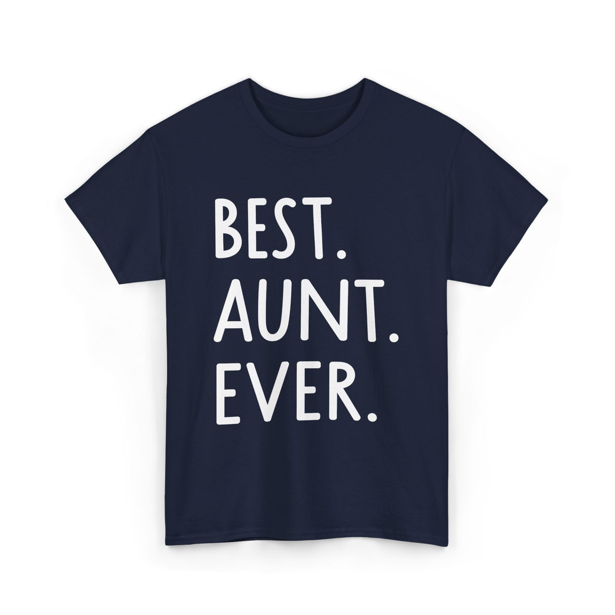 Best Aunt Ever Aunt T-Shirt - Navy