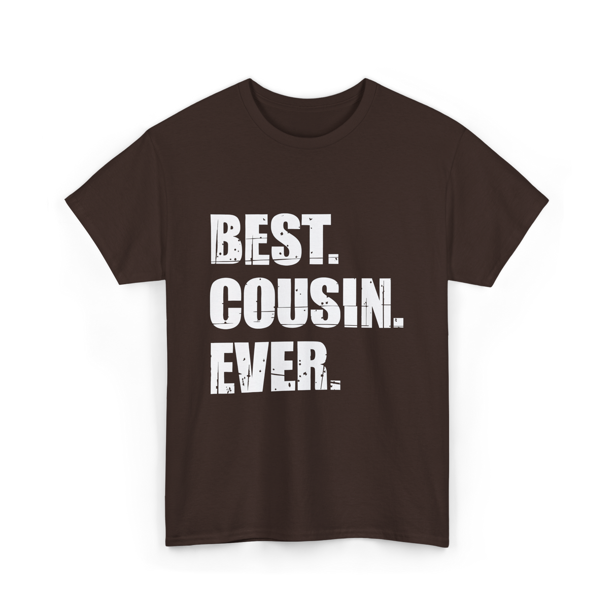 Best Cousin Ever Cousin T-Shirt - Dark Chocolate