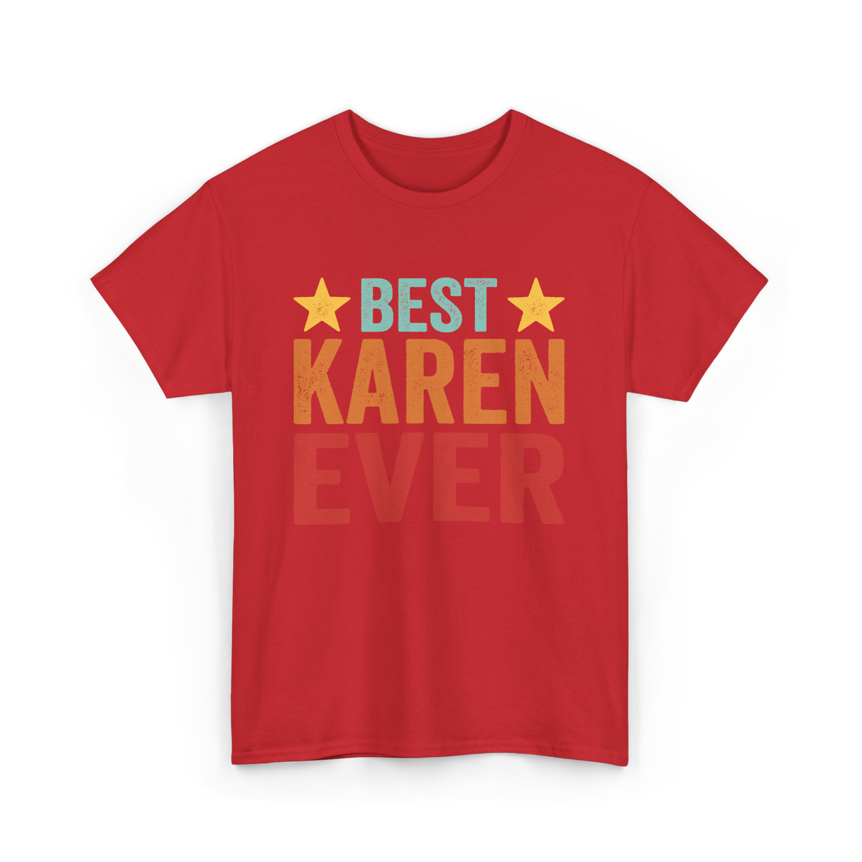 Best Karen Ever Karen T-Shirt - Red