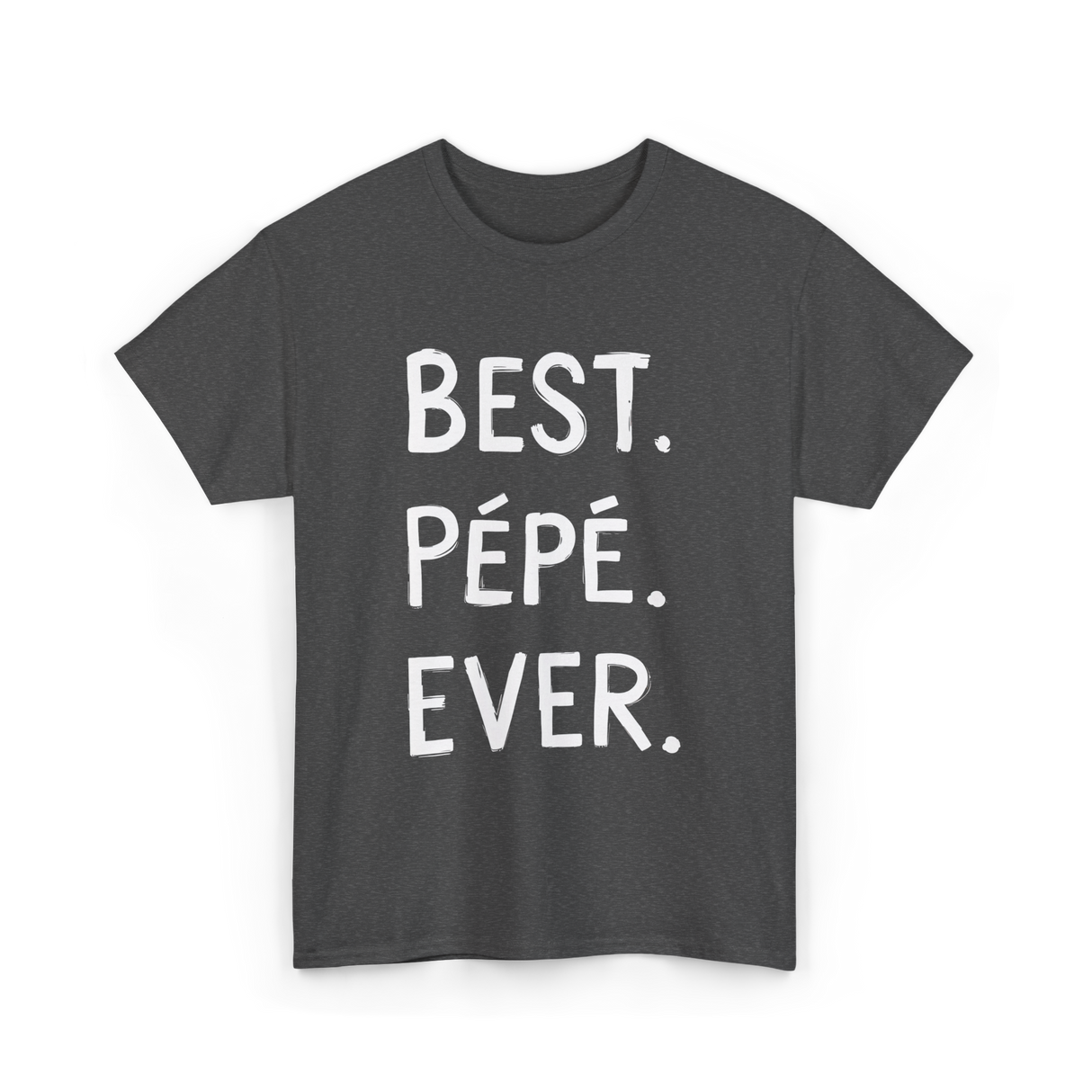 Best Pépé Ever Grandpa T-Shirt - Dark Heather