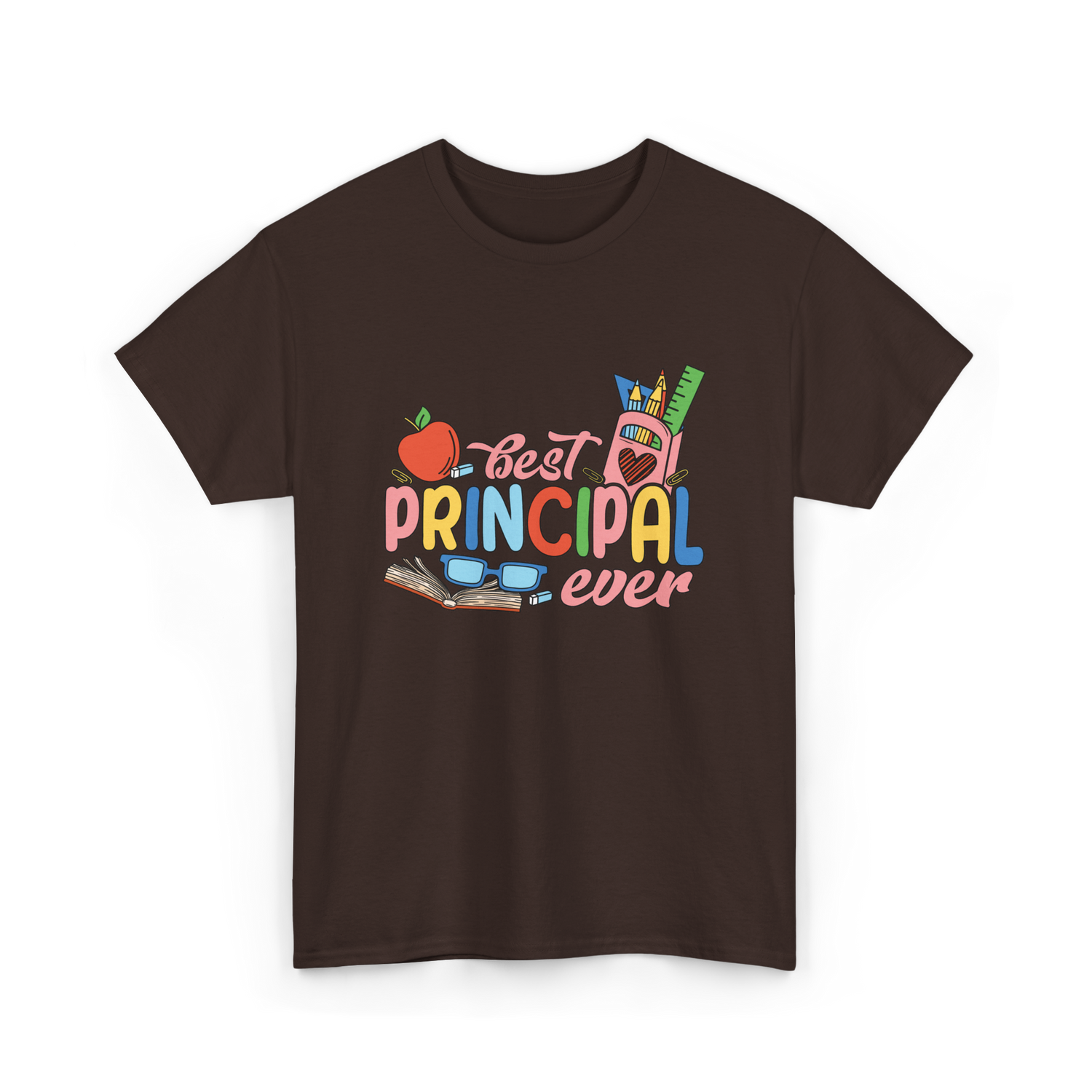Best Principal Ever Principal T-Shirt - Dark Chocolate