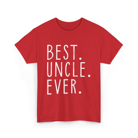 Best Uncle Ever Family Uncle T-Shirt - Red