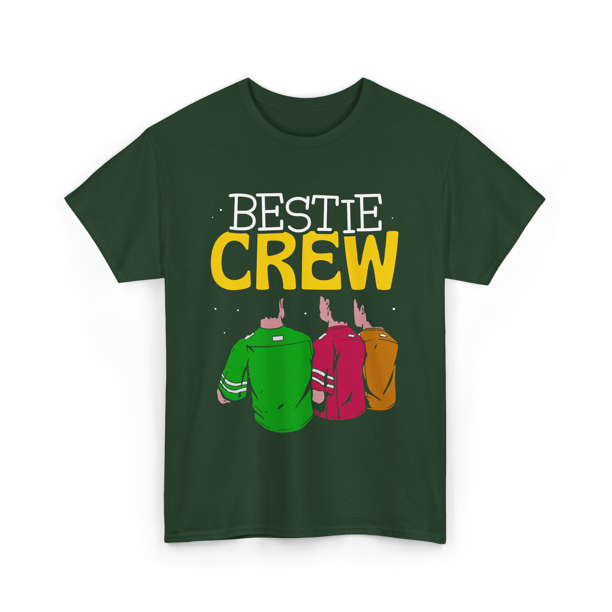 Bestie Crew Friendship Friends Team T-Shirt - Forest Green