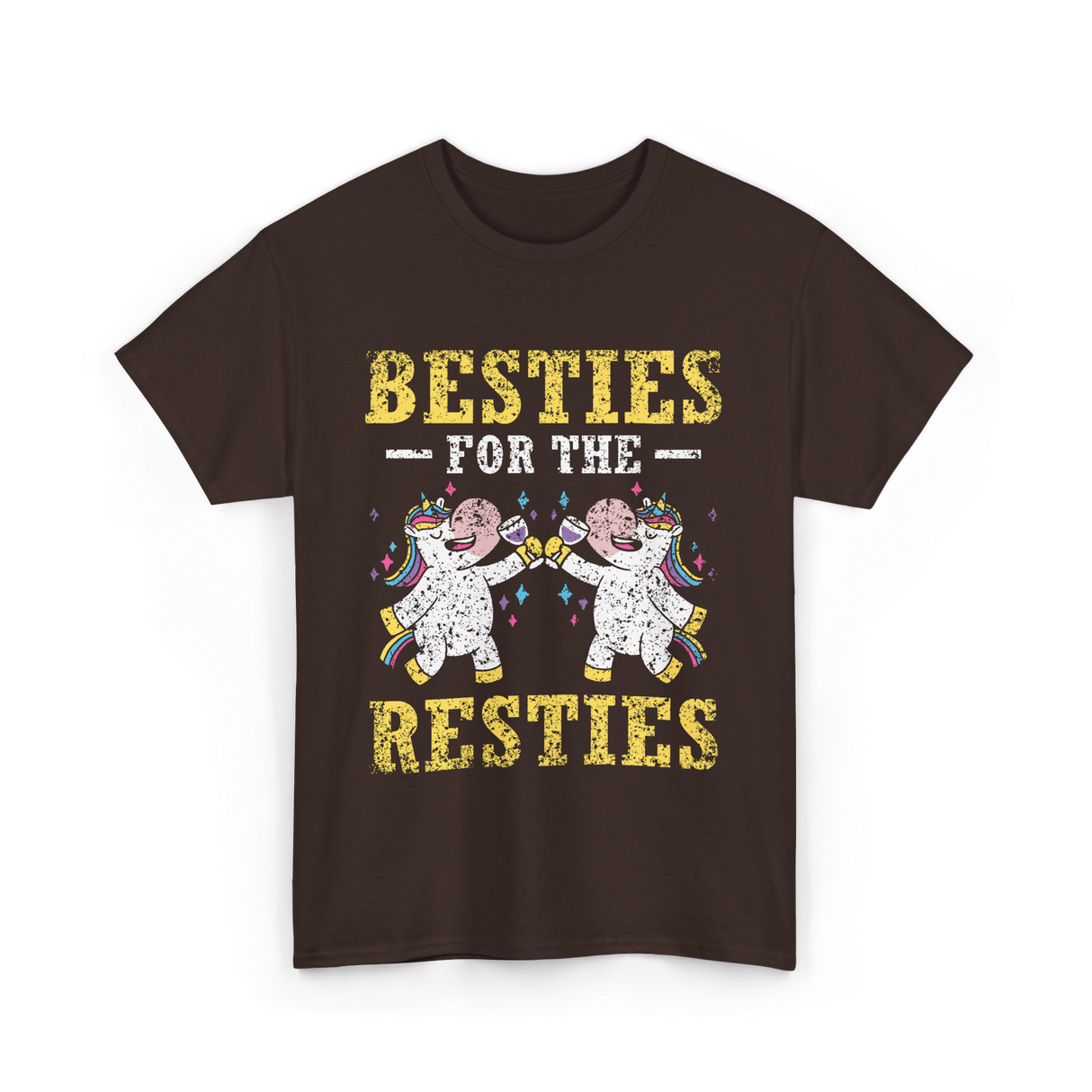 Besties For The Resties Friendship T-Shirt - Dark Chocolate