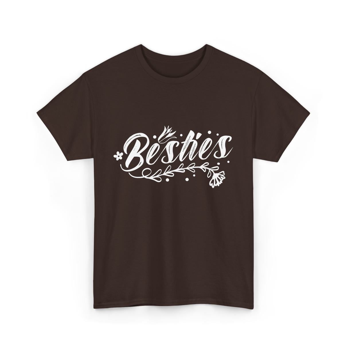 Besties Friendship Best Friend T-Shirt - Dark Chocolate