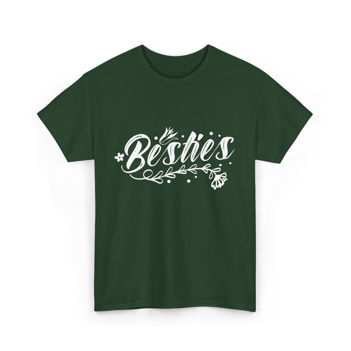 Besties Friendship Best Friend T-Shirt - Forest Green