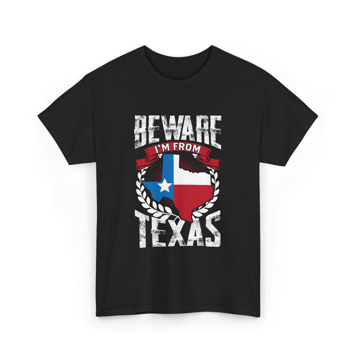 Beware I'm From Texas Texan T-Shirt - Black