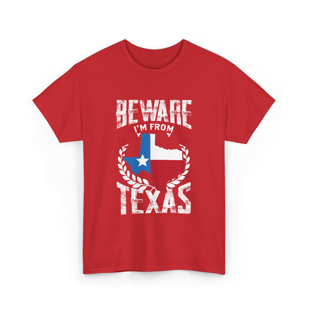 Beware I'm From Texas Texan T-Shirt - Red