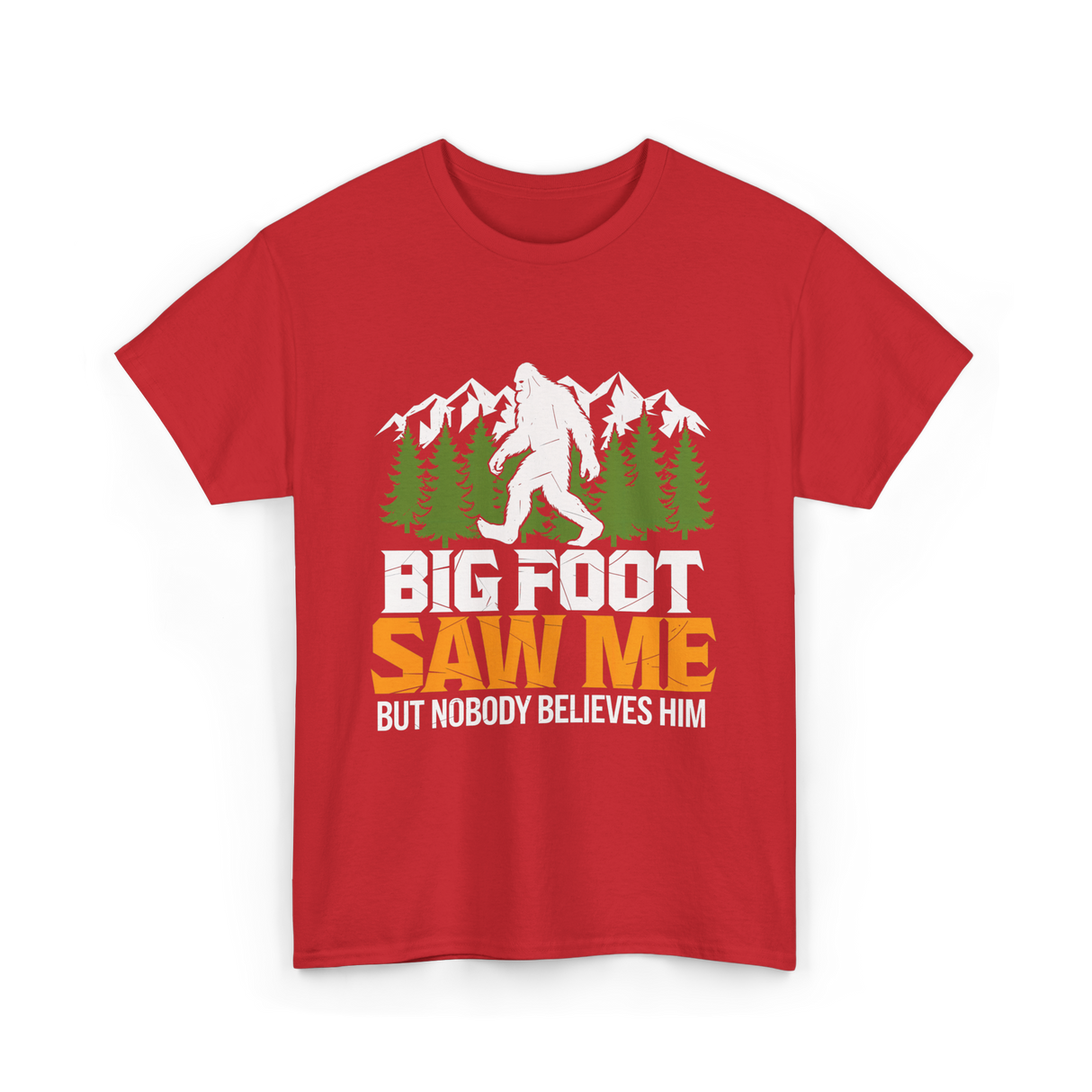 Big Foot Saw Me Bigfoot T-Shirt - Red