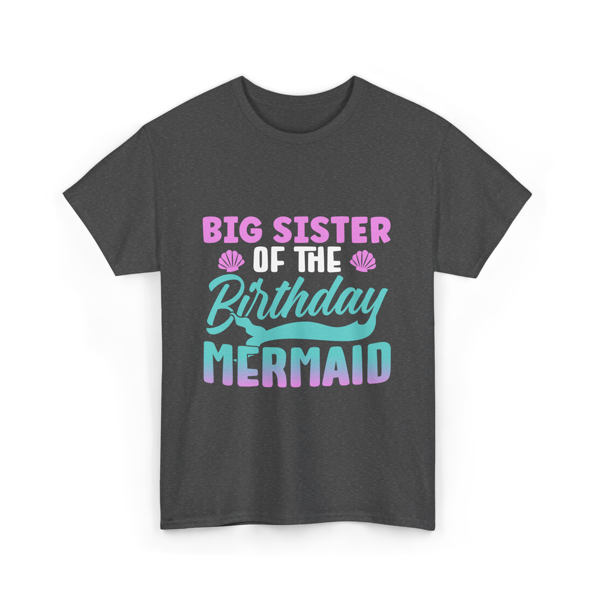 Big Sister Mermaid T-Shirt - Dark Heather