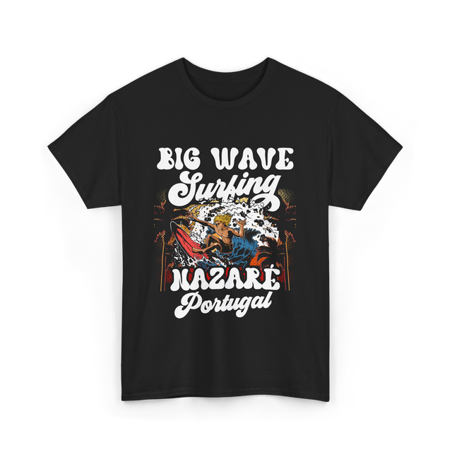 Big Wave Surfing Nazaré Portugal Surfer T-Shirt - Black
