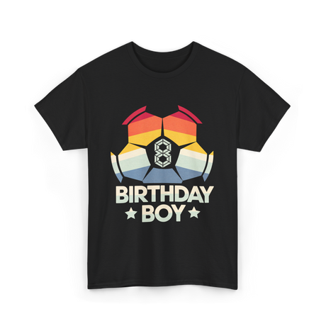Birthday Boy Soccer Player T-Shirt - Black