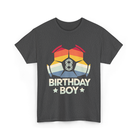 Birthday Boy Soccer Player T-Shirt - Dark Heather