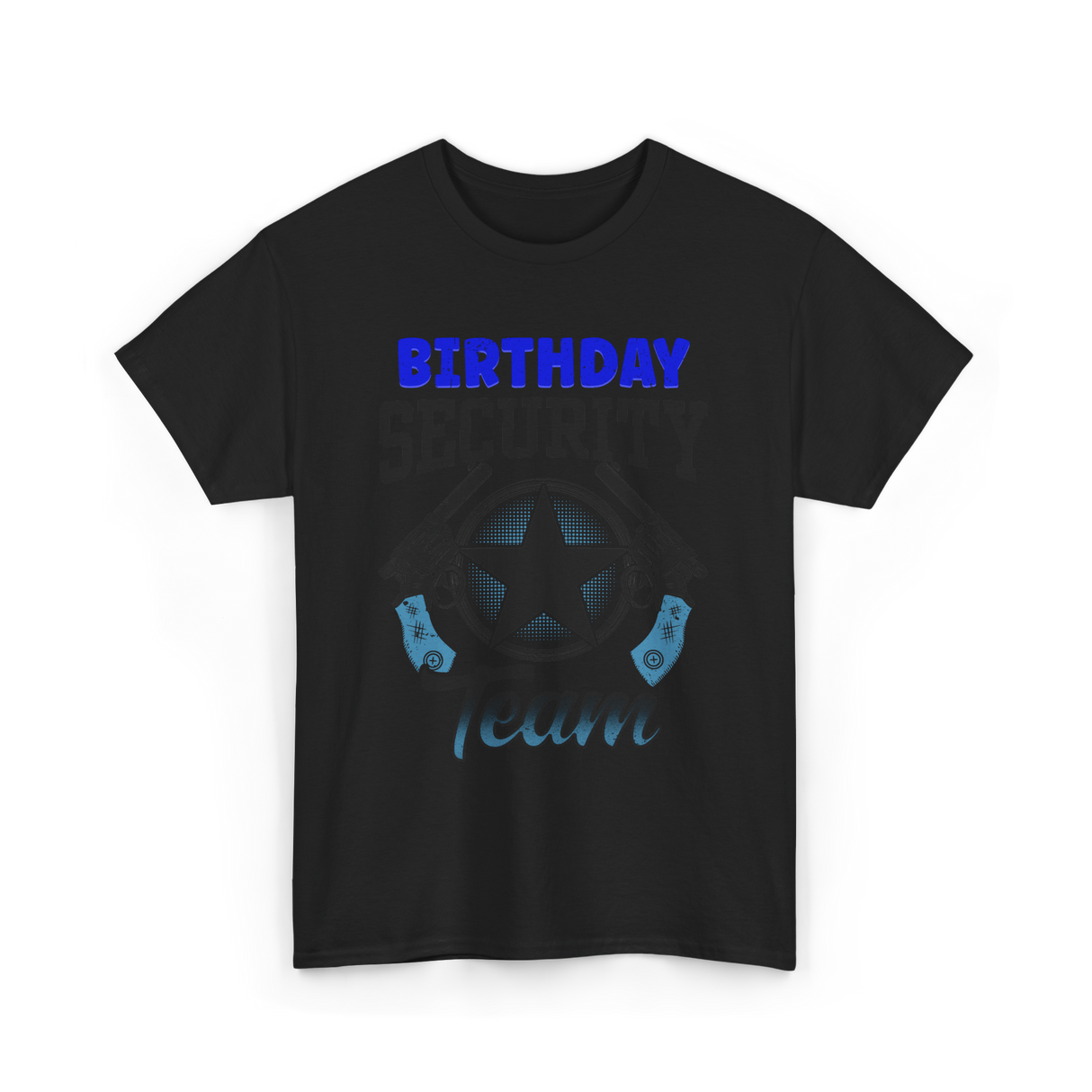 Birthday Team Security Guard T-Shirt - Black