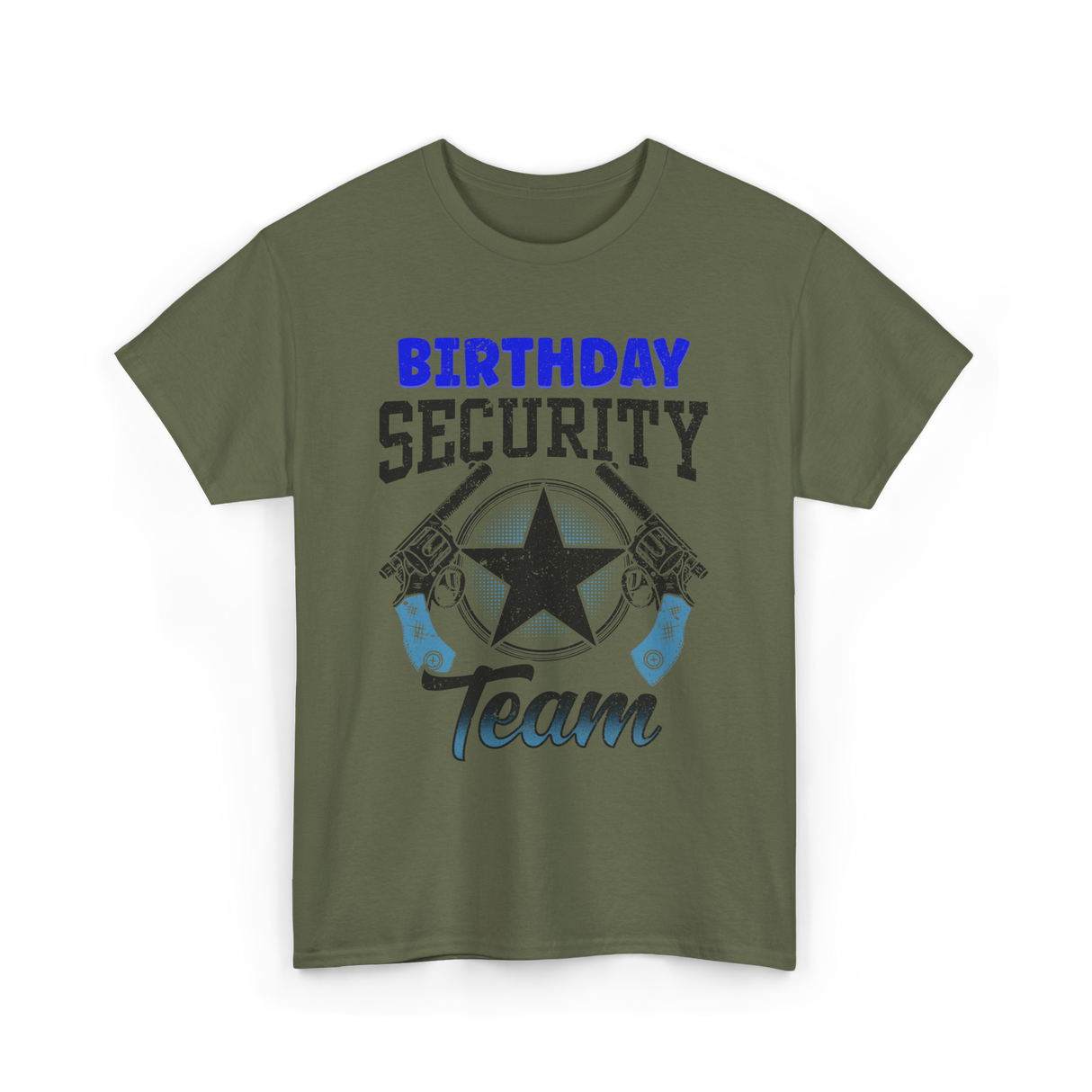 Birthday Team Security Guard T-Shirt - Military Green