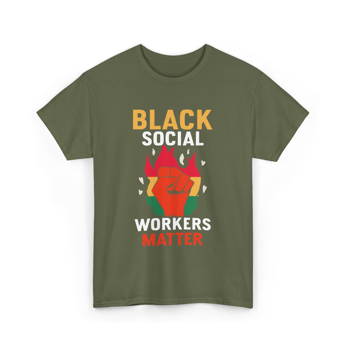 Black Social Workers Matter Worker T-Shirt - Military Green