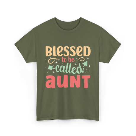Blessed to be Called Aunt T-Shirt - Military Green