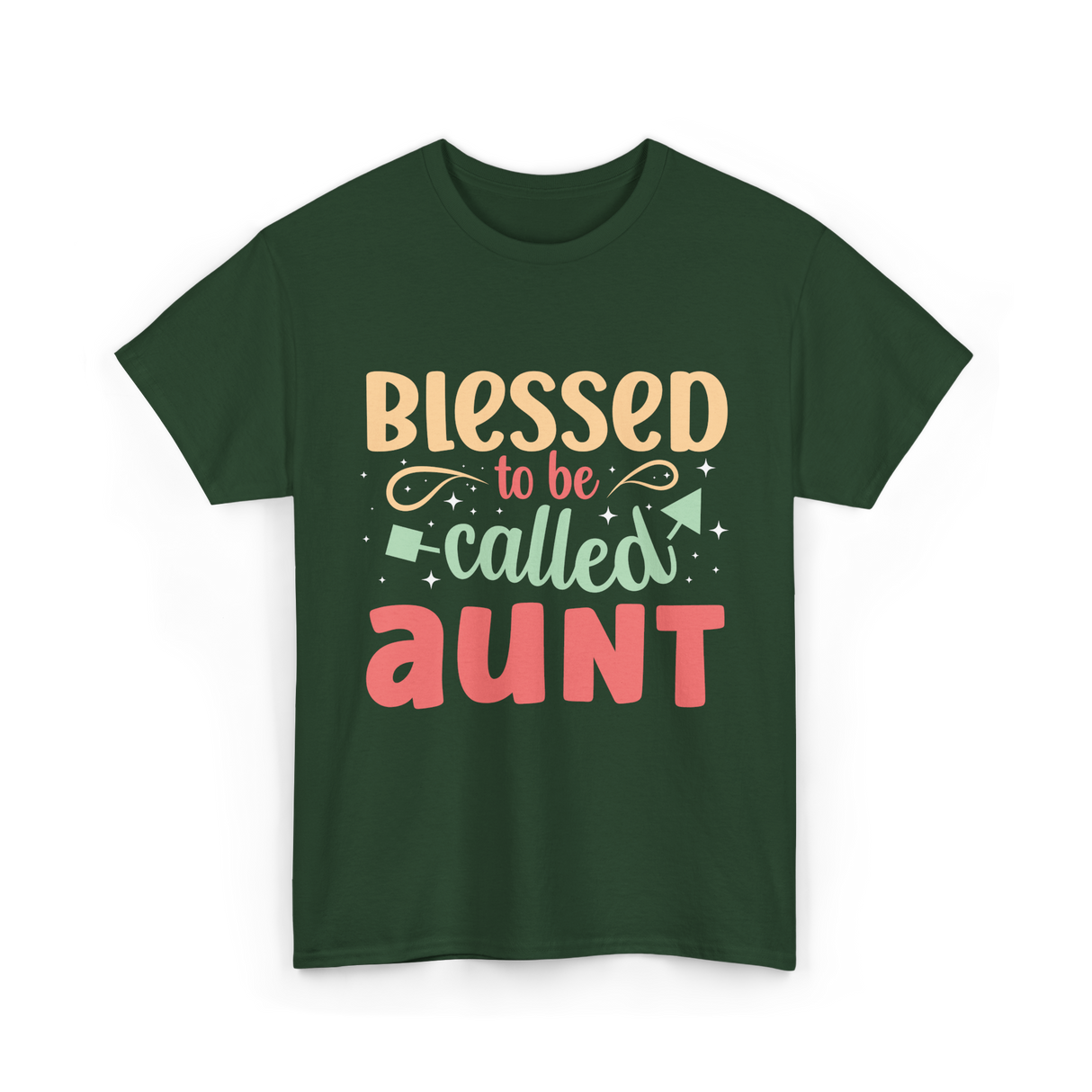 Blessed to be Called Aunt T-Shirt - Forest Green