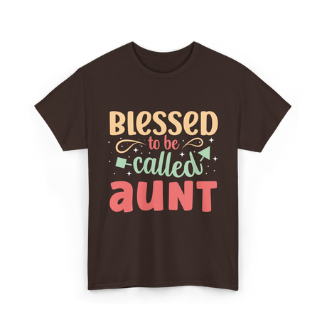 Blessed to be Called Aunt T-Shirt - Dark Chocolate