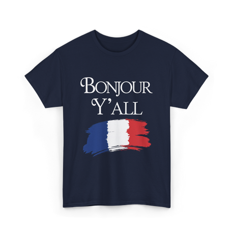 Bonjour Y'all French Culture T-Shirt - Navy