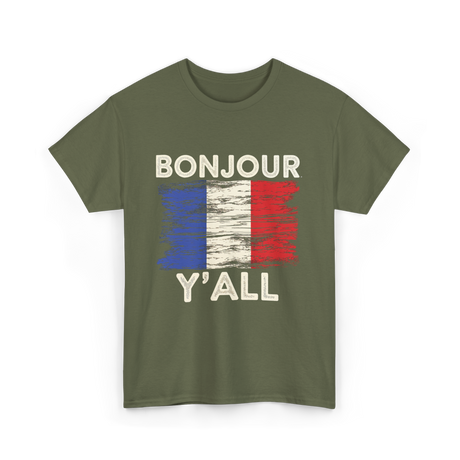 Bonjour Y'All French Flag T-Shirt - Military Green