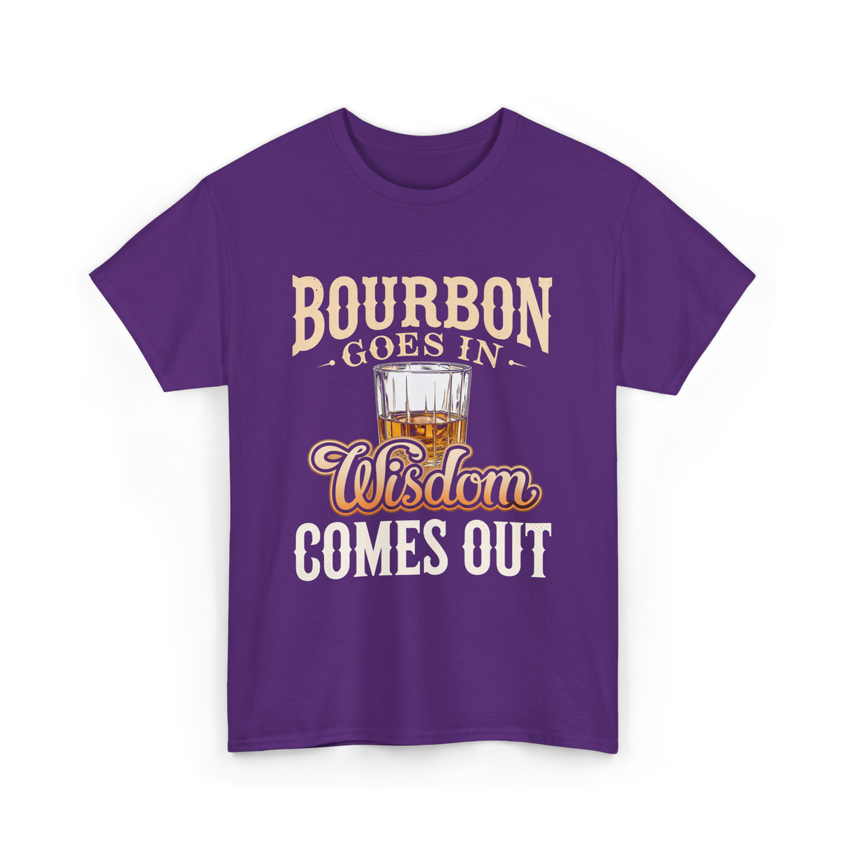 Bourbon Goes In Wisdom T-Shirt - Purple
